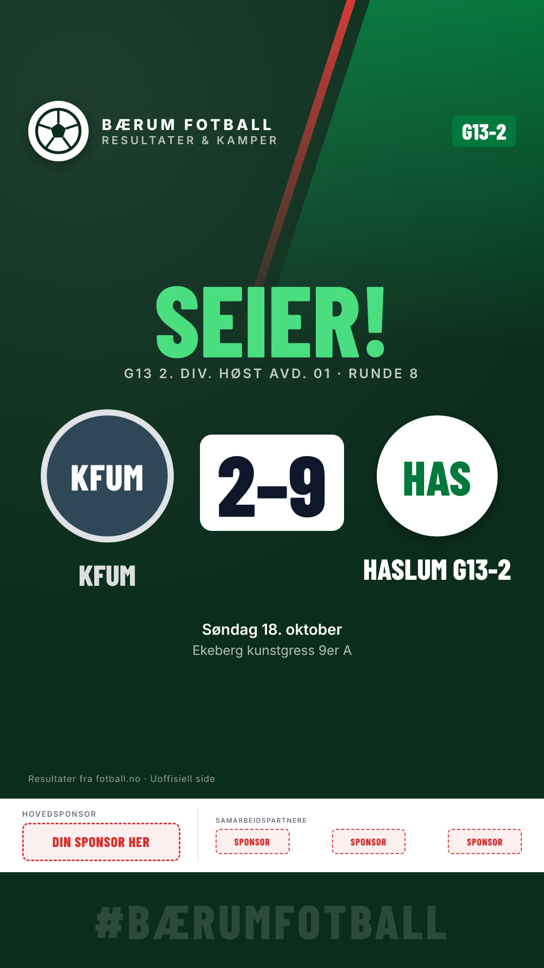G13-2: KFUM G13-2 2–9 Haslum G13-2